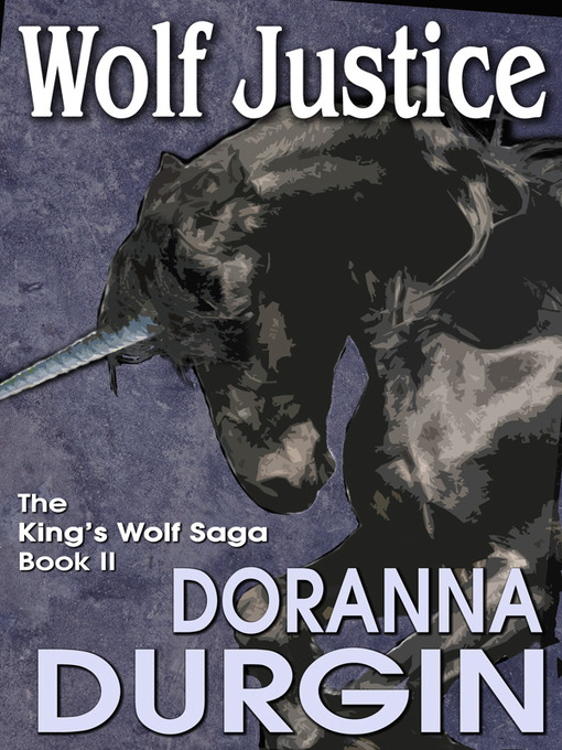 Title details for Wolf Justice by Doranna Durgin - Available